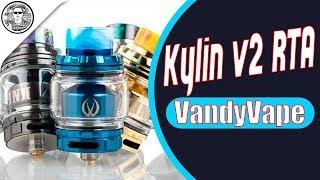 Kylin v2 RTA By VandyVape/Provincial Vapers