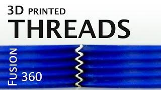 3D printed threads - 3 ways to model them in Fusion 360