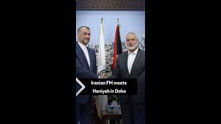 Iran's foreign minister meets head of Hamas in Doha