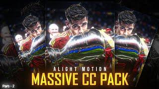 Alight Motion MASSIVE CC PACK 2  | 4K CC | Alight Motion | Rajj Editz |