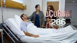 Uçurum (286-cı bölüm) - TAM HİSSƏ