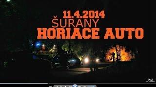 Horiace auto+zásah hasičov - ŠURANY 11.4.2014