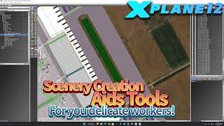 X-Plane, Scenery Creation Aids Tools