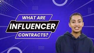 What Are Influencer Contracts?