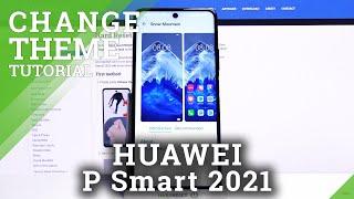 How to Change Device Theme in HUAWEI P Smart 2021 – Device Themes