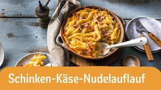 Schinken-Käse-Nudelauflauf | REWE Deine Küche