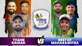 Thane Raigad vs Rest of Maharashtra  L.Ratanbuva Patil Smruti Chashak 2024 I Katai