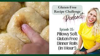 Pillowy Soft Gluten-Free Dinner Rolls