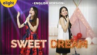 [Elight] Học tiếng Anh qua bài hát Sweet Dream | Jang Nara | English Cover | Engsub + Lyrics