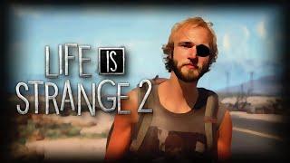 Life Is Strange 2 #6 - Око за око, или Брат за Брата?