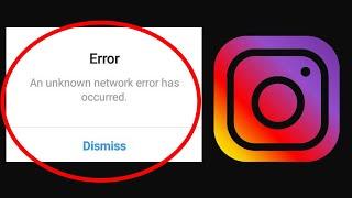 Instagram Fix An Unknown Network Error Has Occurred & Login Problem Solve in Android