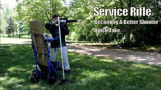 Be A Better Shooter -  Service Rifle - Quick Take