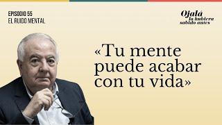 Ep.55 | El RUIDO mental: qué es y cómo pararlo |Ojalá lo hubiera sabido antes