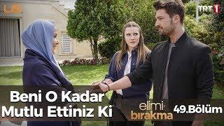 Büyük yalan! - Elimi Bırakma 49. Bölüm