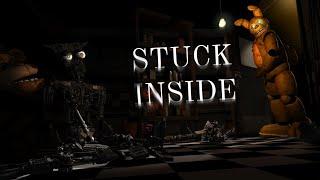 STUCK INSIDE"REMIX-FNAF/ANIMATION [P3D]..