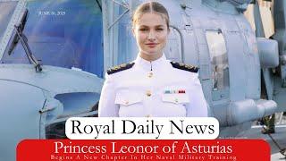 Princess Leonor of Asturias Begins A New Chapter In Her Military Training. Plus, More #RoyalNews