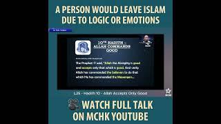 Why would a person leave Islam - logic or emotions