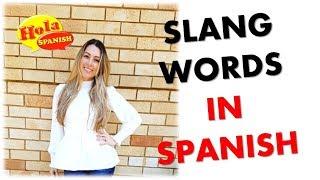 10 slang words in Spanish | HOLA SPANISH