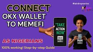 How to Connect OKX Wallet  to Memefi Airdrop Project | Earn 25 million Memefi Coins  | 100% working