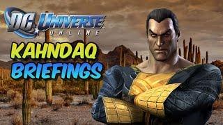 Dc Universe Online: Kahndaq Briefings