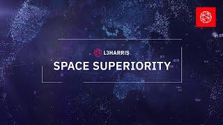 L3Harris Space Superiority: Dominating the Battlespace