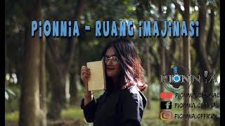 Pionnia - Ruang Imajinasi (Official Music Video)