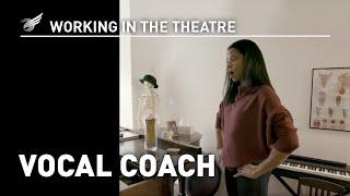 Working in the Theatre: Vocal Coach