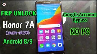 1000% Honor 7A (AUM-AL20) Google/Frp Unlock Bypass/No TalkBack No Bypass APK/Android 8,9 No PC