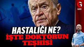 BAHÇELİ'NİN HASTALIĞI VE SATILIK PAŞA