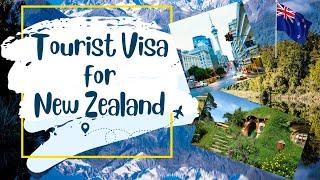 How to Apply for a Tourist/Visitor Visa for New Zealand