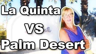 La Quinta vs Palm Desert -Cost of Living in La Quinta vs Palm Desert