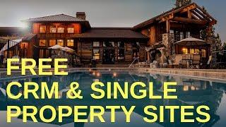 FREE CRM and FREE Single Property Websites for Real Estate