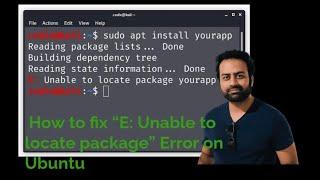 Troubleshooting “E: Unable to locate package” Error on Ubuntu