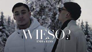 Endi & Ilias - WIESO¿