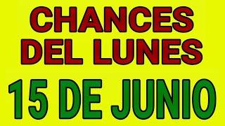 Resultado de los chances del día Lunes 15 de Junio de 2020