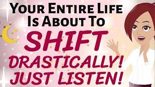 Abraham Hicks  DO THIS, AND EVERYTHING IN YOUR ENTIRE WORLD WILL SHIFT TODAY!  JUST LISTEN!  loa