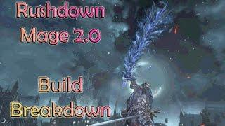 Rushdown Mage 2.0 Build Breakdown - Dark Souls 3 - SL120 Series