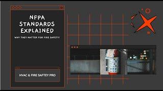 NFPA Standards Explained: Why They Matter for Fire Safety!