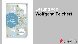 Wolfgang Teichert über Weihnachten, Träume und Rituale - Lesung "Ihr lacht wohl über Träumer"