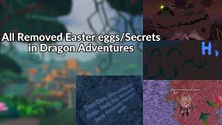 All Removed Easter eggs/Secrets in Dragon Adventures