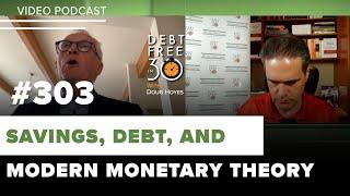 Savings, Debt & Modern Monetary Theory with Hilliard MacBeth