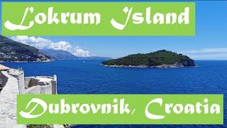 Exploring Lokrum Island - A Small Piece of Paradise | Dubrovnik, Croatia