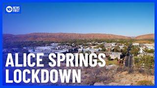 Alice Springs Under Curfew | 10 News First