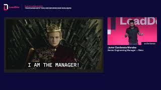 Traps when spotting and growing new managers | Javier Cardenete Morales | LeadDev San Francisco 2022