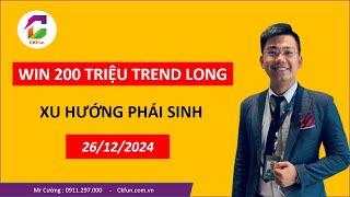 WIN 200 Triệu Trend Long - Xu hướng phái sinh 26/12/2024 |CKFun