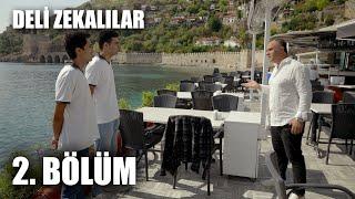 Deli Zekalılar l 2.Bölüm