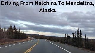 Interior Alaska - Nelchina To Mendeltna