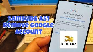 Samsung Galaxy A51 U8 (SM-A515F), Remove Google Account, Bypass FRP. Latest Security. Chimera Tool.