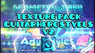 EPIC TEXTURE PACK "GuitarHeroStyles v2" Para Geometry Dash 2.1 (Steam & Android)