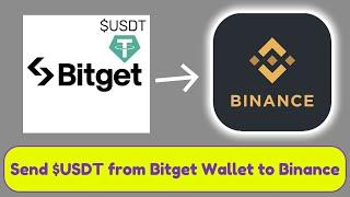 How to Send USDT from Bitget Wallet to Binance